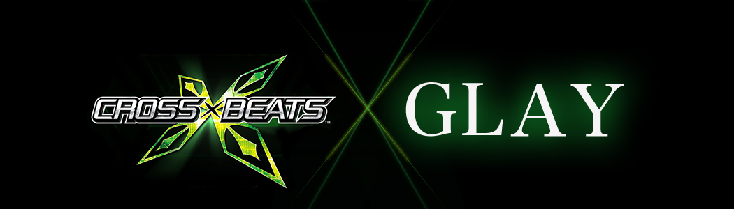 GLAY CROSS×BEATS | GLAY HAPPYSWING
